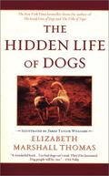 The Hidden Life of Dogs by Elizabeth Marshall Thomas