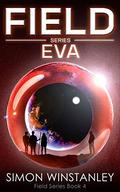 EVA  (Field Series Book 4) by Simon Winstanley