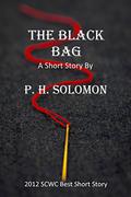 The Black Bag by P.H. Solomon