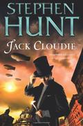 Jack Cloudie (Jackelian #5) by Stephen Hunt