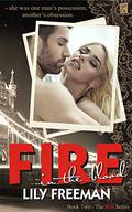 Fire in the Blood (The Red Series #2) by Lily Freeman