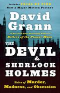 Le Diable et Sherlock Holmes by David Grann