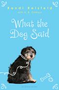 What the Dog Said by H.B. Gilmour