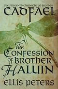 The Confession of Brother Haluin (Chronicles of Brother Cadfael #15) by Ellis Peters