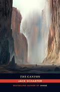 The Canyon by Jack Schaefer
