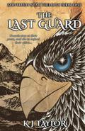 The Last Guard by K.J. Taylor