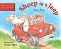 Sheep in a Jeep by Nancy E. Shaw