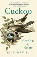 Cuckoo: Cheating by Nature by Nick Davies
