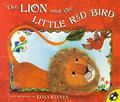 The Lion and the Little Red Bird by Elisa Kleven