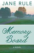 Memory Board by Jane Rule