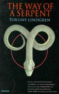 The Way of a Serpent by Torgny Lindgren