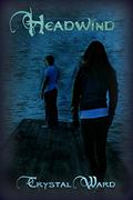 Headwind: The Supernova Saga (The Supernova Saga #3) by Crystal Ward