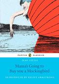 Mama's Going To Buy You a Mockingbird: Puffin Classics Edition by Jean Little