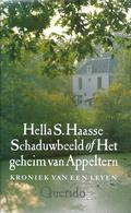 Schaduwbeeld of Het geheim van Appeltern : Kroniek van een leven by Hella S. Haasse