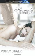 Heavenly Eternity  (Heavenly Lovers #1 & #2) by Voirey Linger