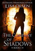 The Company of Shadows by Lisa Olsen