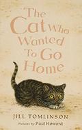 The Cat Who Wanted to Go Home by Paul Howard