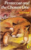 Pentecost and the Chosen One (Pentecost #2) by W.J. Corbett
