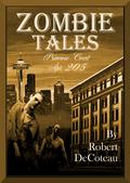 Zombie Tales: Primrose Court Apt. 205 by Robert DeCoteau