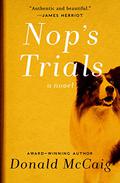 Nop's Trials by Donald McCaig