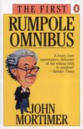 The First Rumpole Omnibus by John Mortimer