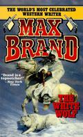 The White Wolf by Max Brand