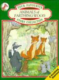 Your Favourite Story Collection: Animals Of Farthing Wood by Colin Dann