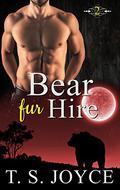 Bear Fur Hire by T.S. Joyce