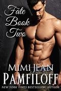 Fate Book Two by Mimi Jean Pamfiloff
