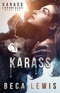 Karass: A Gathering of Souls (Karass Chronicles #1) by Beca Lewis