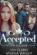 Accepted (VIP College #1) by Vivi Clarke