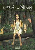 La forêt de Miyori Vol.1 (Miyori's Forest #1) by Marie-Saskia Raynal