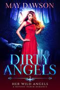 Dirty Angels by May Dawson