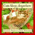 Cats Sleep Anywhere by Eleanor Farjeon