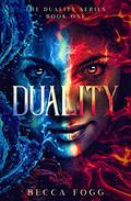 Duality by Becca Fogg