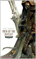 Path of the Outcast by Gav Thorpe