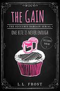 The Gain by L.L. Frost