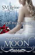 Red Rose Moon by S.M. Reine