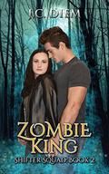 Zombie King by J.C. Diem