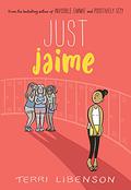 Just Jaime (Emmie & Friends #3) by Terri Libenson