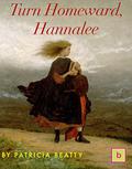 Turn Homeward Hannalee (Hannalee #1) by Patricia Beatty