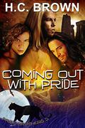 Coming Out With Pride (The Pride Brothers #5) by H.C. Brown