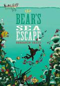 The Bear's Sea Escape by Benjamin Chaud