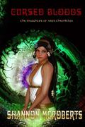 Cursed Bloods: The Daughter of Ares Chronicles by Shannon McRoberts