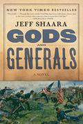 Gods and Generals by Jeff Shaara