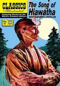 The Song of Hiawatha: Classics Illustrated by Henry Wadsworth Longfellow