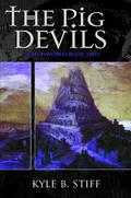 The Pig Devils (Demonworld #2) by Kyle B. Stiff