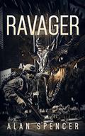 The Ravager by Alan Spencer