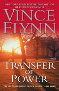 Transfer of Power by Vince Flynn
