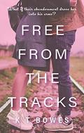 Free from the Tracks (Troubled #1) by K.T. Bowes